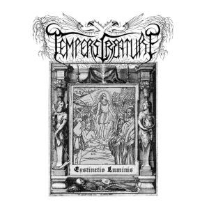 Tempers Creature - Exstinctio Luminis