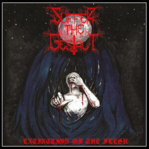 Suffer The Gestalt - Extinction Of The Fleash EP