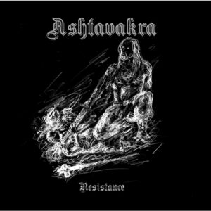 Ashtavakra - Resistance
