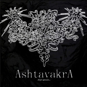 Ashtavakra - Also sprach... (Demo)