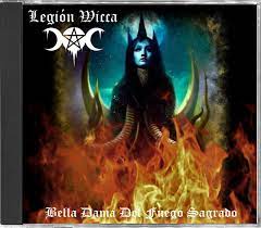Legion Wicca - Bella dama del fuego sagrado
