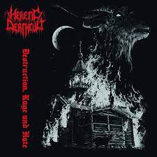 Heretic Deathcult - Destruction, Rage and Hate EP