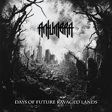 Antumbra - Days Of Future Ravaged Lands