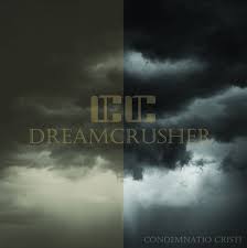 Condemnatio Cristi - Dreamcrusher