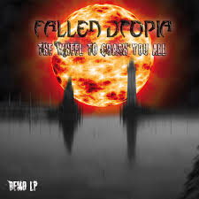 Fallen Utopia - The Wheel to Crash You All