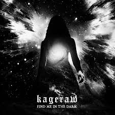 Kakeraw - Find Me In The Dark
