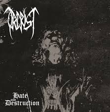 Orcrist - Hate and Destruction