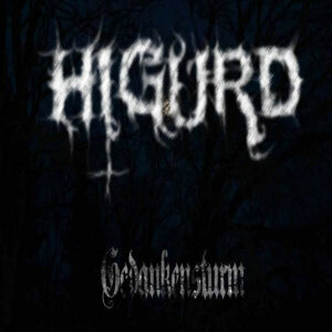 Higurd - Gedankensturm