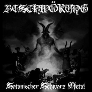 Beschwörung - Satanischer Schwarz Metal