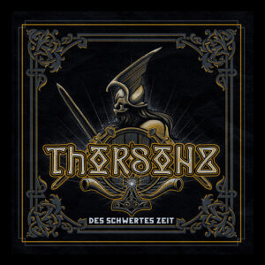 Thorsons - Des Schwertes Zeit (ReRelease 2016)