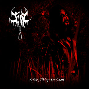 Sial - Lahir, Hidup Dan Mati