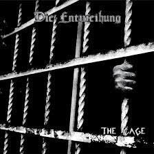 Die Entweihung - The Cage