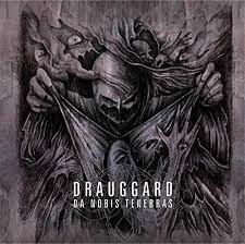 Drauggard - Da nobis tenebras