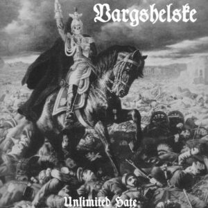 Vargshelske - Unlimited Hate EP