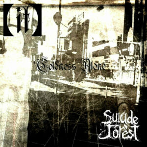 [IT]/Suicide Forest - Coldness Alone