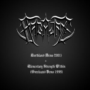Hagalaz - Northland (Demo 2001) + Elementary Strength Within (Unreleased Demo 1999)
