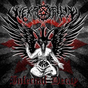 Nekrofília - Infernal Decay
