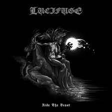 Lucifuge - Ride The Beast