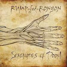Rump-fed-Ronyon - Serenades of doom